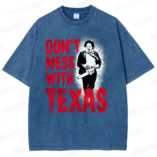 Don’t Mess with Texas Chainsaw Washed T-Shirt 