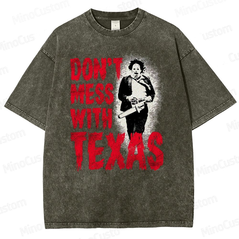 Don’t Mess with Texas Chainsaw Washed T-Shirt 