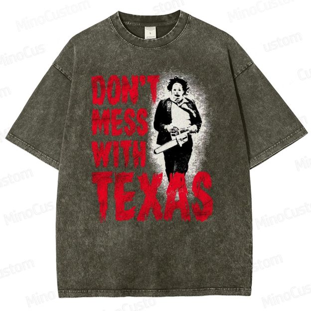 Don’t Mess with Texas Chainsaw Washed T-Shirt 