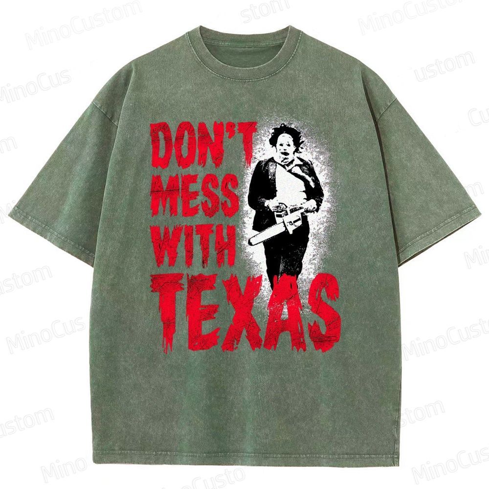 Don’t Mess with Texas Chainsaw Washed T-Shirt 