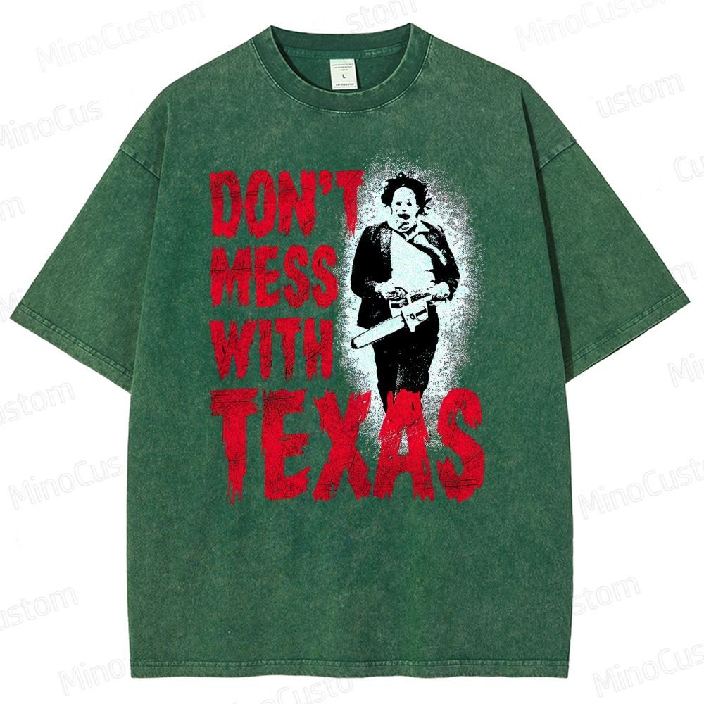 Don’t Mess with Texas Chainsaw Washed T-Shirt 