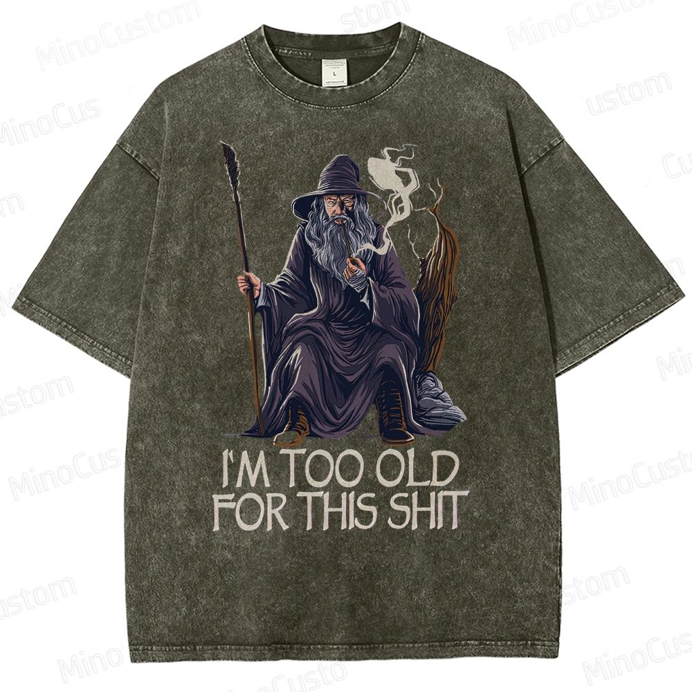 Gandalf Is Too Old Washed T-Shirt 