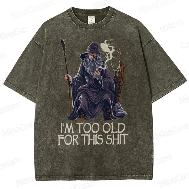 Gandalf Is Too Old Washed T-Shirt 