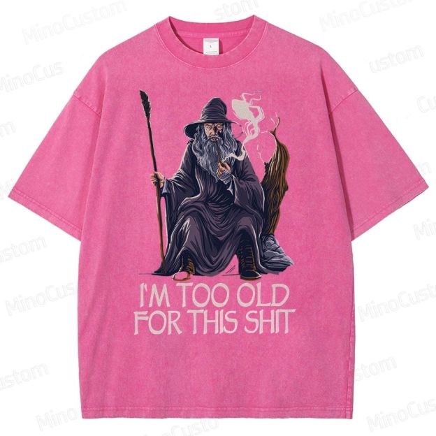 Gandalf Is Too Old Washed T-Shirt 