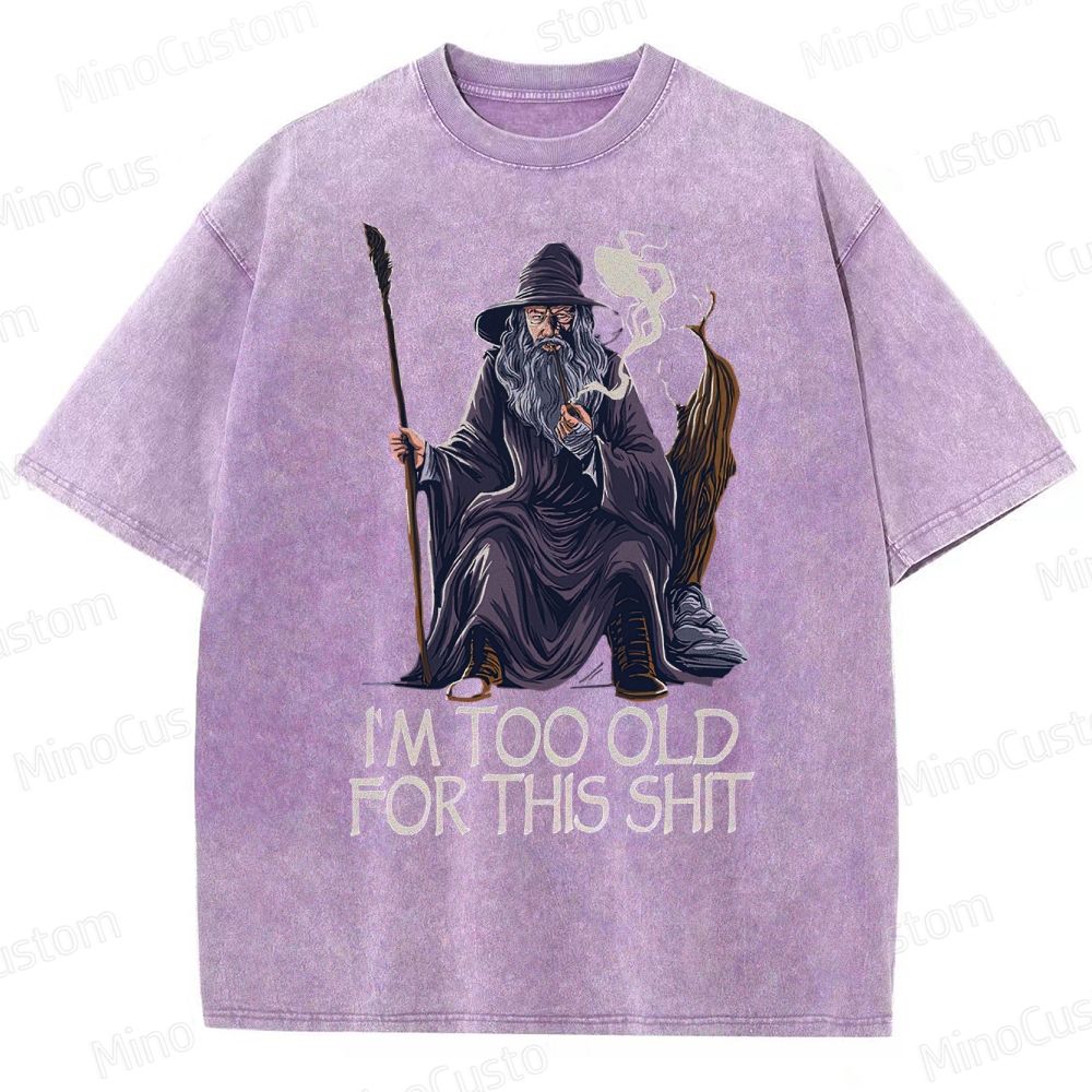 Gandalf Is Too Old Washed T-Shirt 