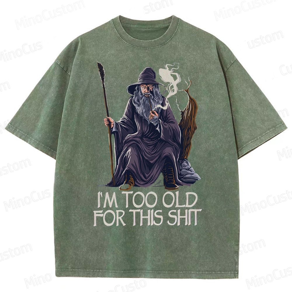 Gandalf Is Too Old Washed T-Shirt 