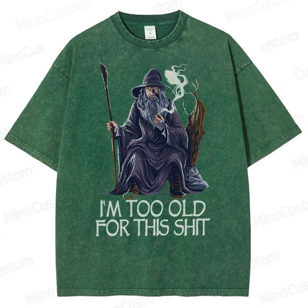 Gandalf Is Too Old Washed T-Shirt 