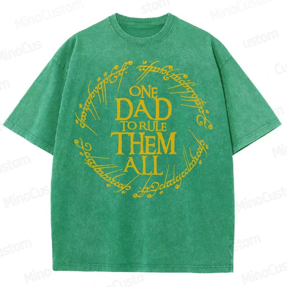One Dad To Rule Them All Washed T-Shirt 
