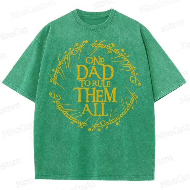 One Dad To Rule Them All Washed T-Shirt 