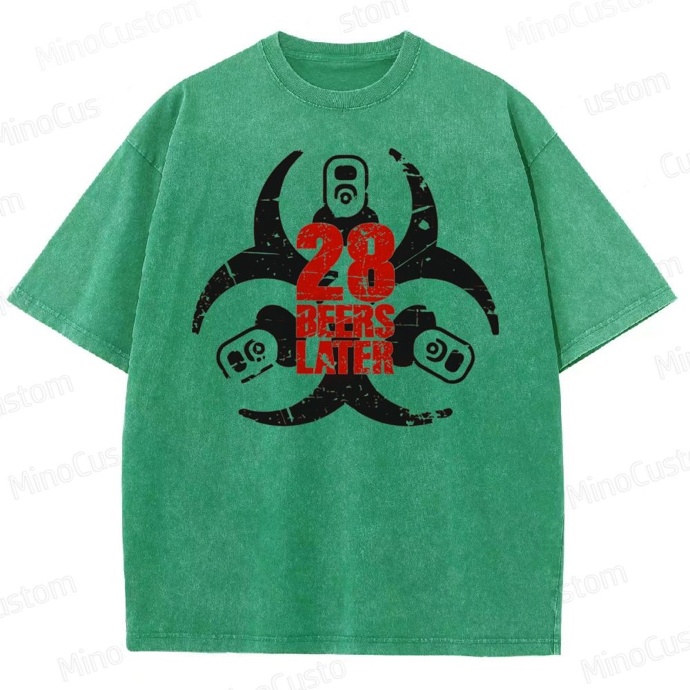 28 Beers Later  Washed T-Shirt