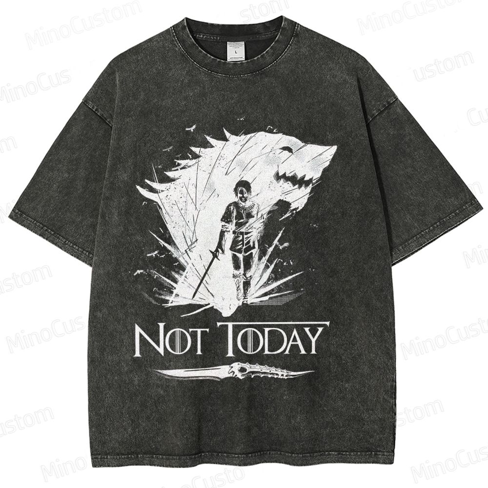Game of Thrones "Not Today" Washed T - shirt