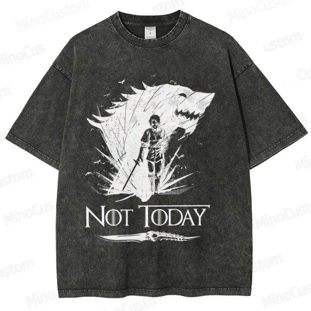 Game of Thrones "Not Today" Washed T - shirt