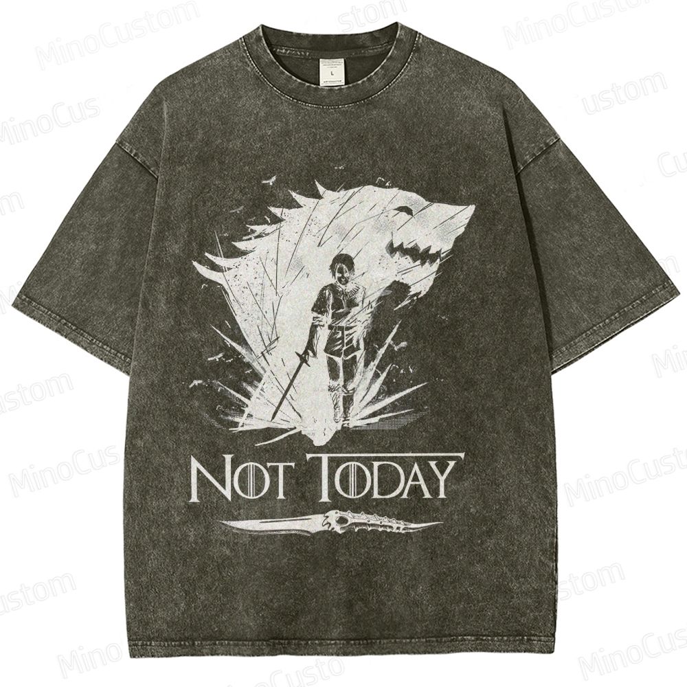 Game of Thrones "Not Today" Washed T - shirt