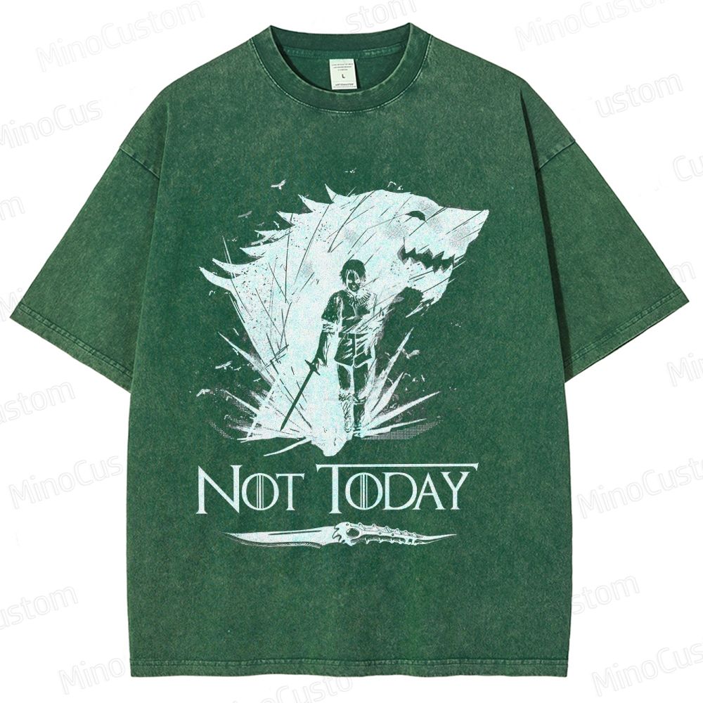 Game of Thrones "Not Today" Washed T - shirt