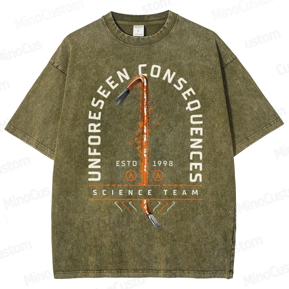 Unforeseen Consequences  Washed T-Shirt