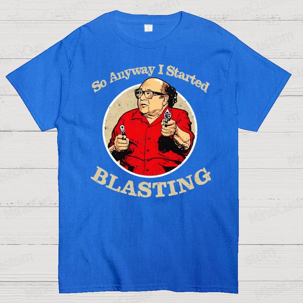 Anyway l Started Blasting  Cotton T-shirt