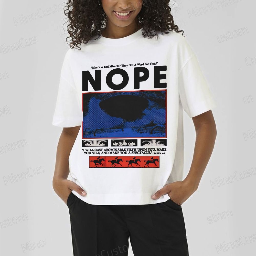 Nope Movie Quote & Graphic T - shirt