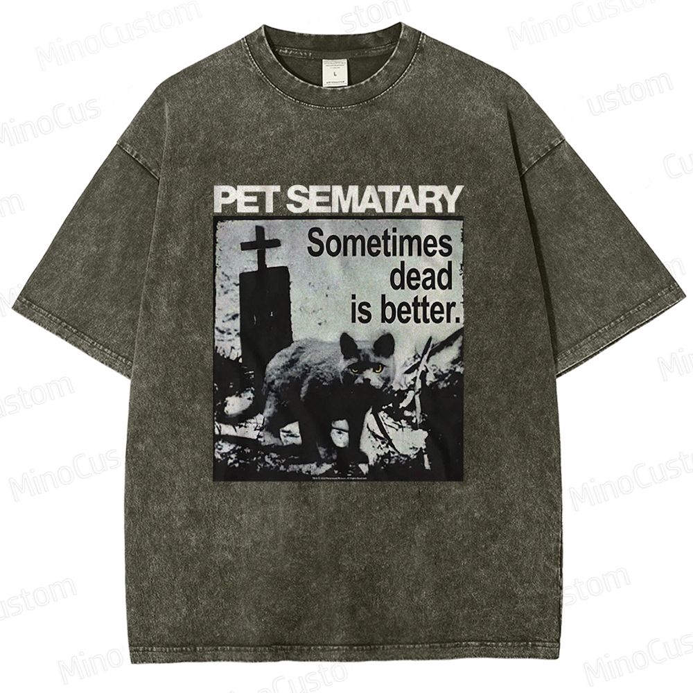 Vintage - Washed Pet Sematary "Sometimes Dead Is Better" Graphic T - shirt