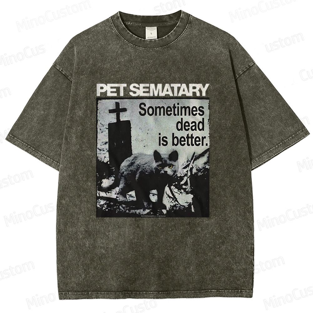 Vintage - Washed Pet Sematary "Sometimes Dead Is Better" Graphic T - shirt