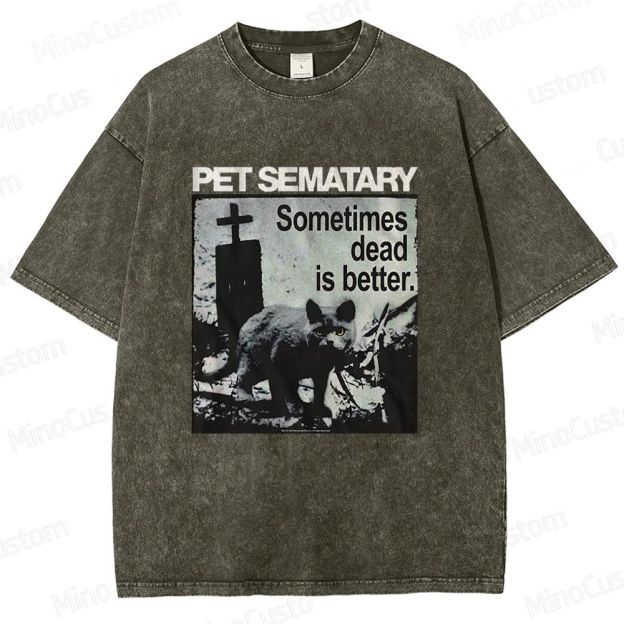 Vintage - Washed Pet Sematary "Sometimes Dead Is Better" Graphic T - shirt