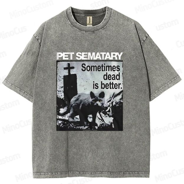 Vintage - Washed Pet Sematary "Sometimes Dead Is Better" Graphic T - shirt