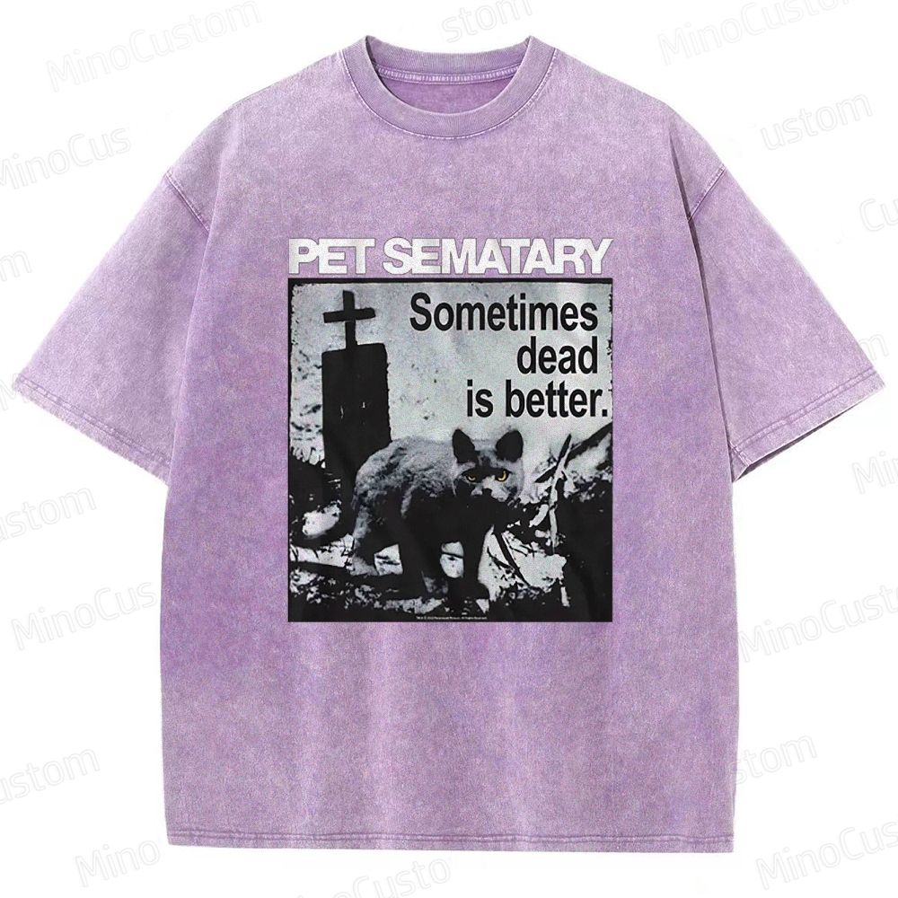 Vintage - Washed Pet Sematary "Sometimes Dead Is Better" Graphic T - shirt