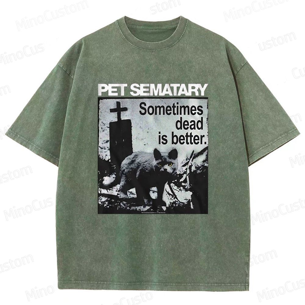 Vintage - Washed Pet Sematary "Sometimes Dead Is Better" Graphic T - shirt