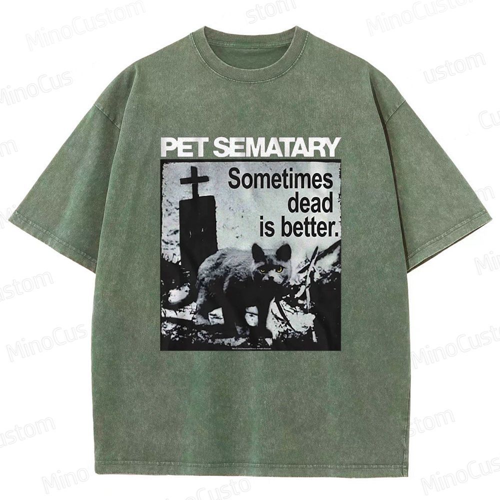 Vintage - Washed Pet Sematary "Sometimes Dead Is Better" Graphic T - shirt