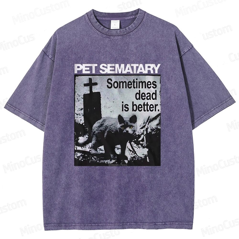 Vintage - Washed Pet Sematary "Sometimes Dead Is Better" Graphic T - shirt