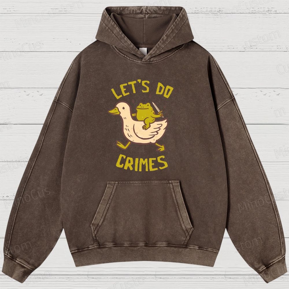 Let's do Crimes Geek Washed Hoodies 