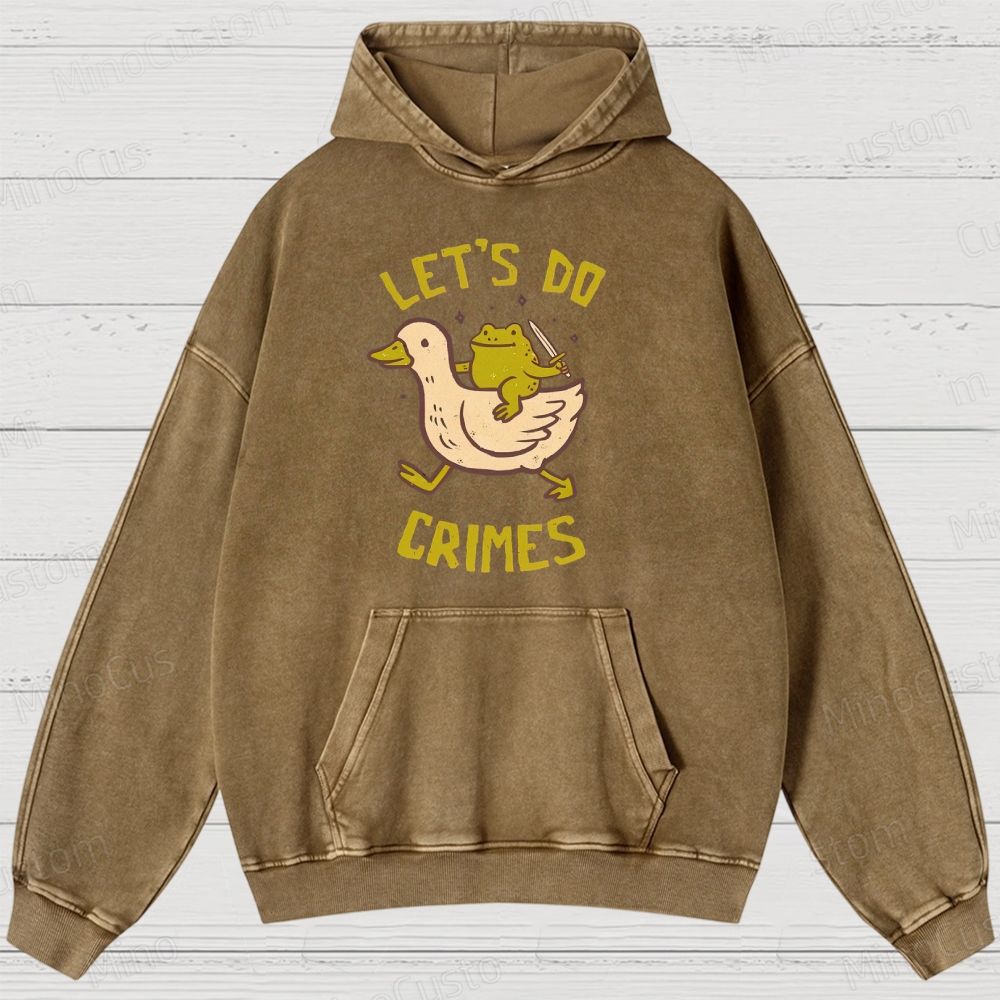 Let's do Crimes Geek Washed Hoodies 