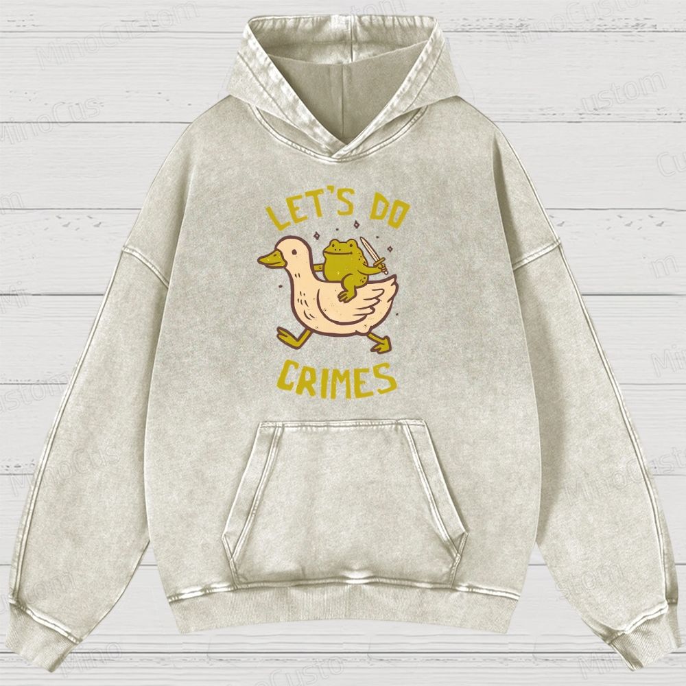 Let's do Crimes Geek Washed Hoodies 