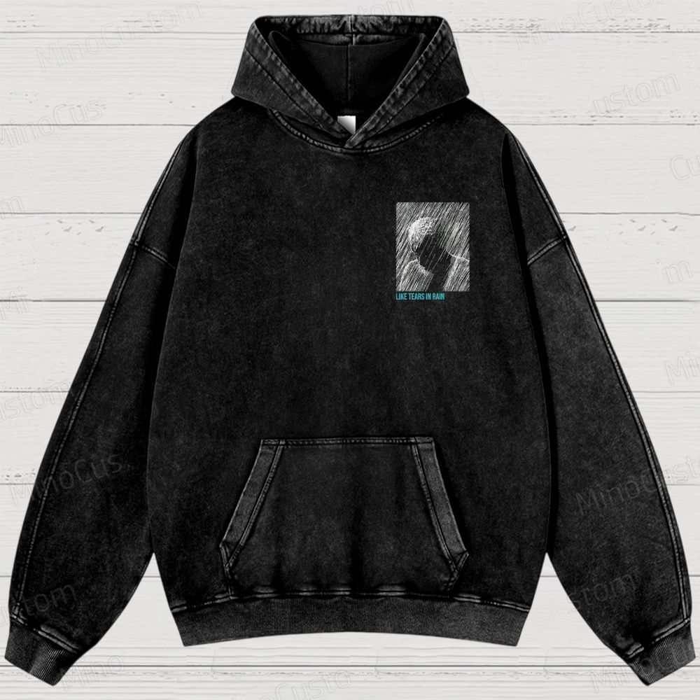 Like Tears In Rain Washed Hoodies