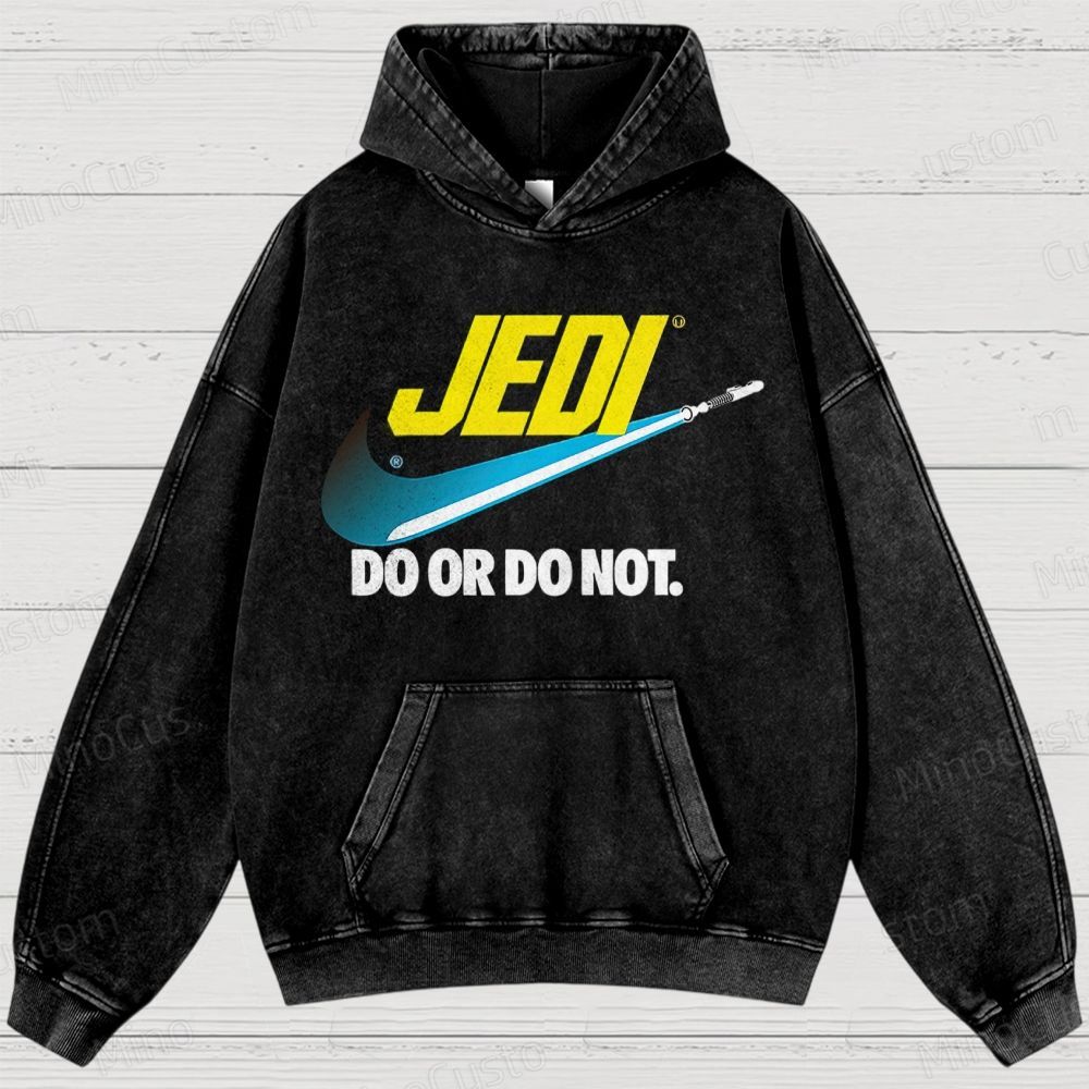Do or do not Washed Hoodies 