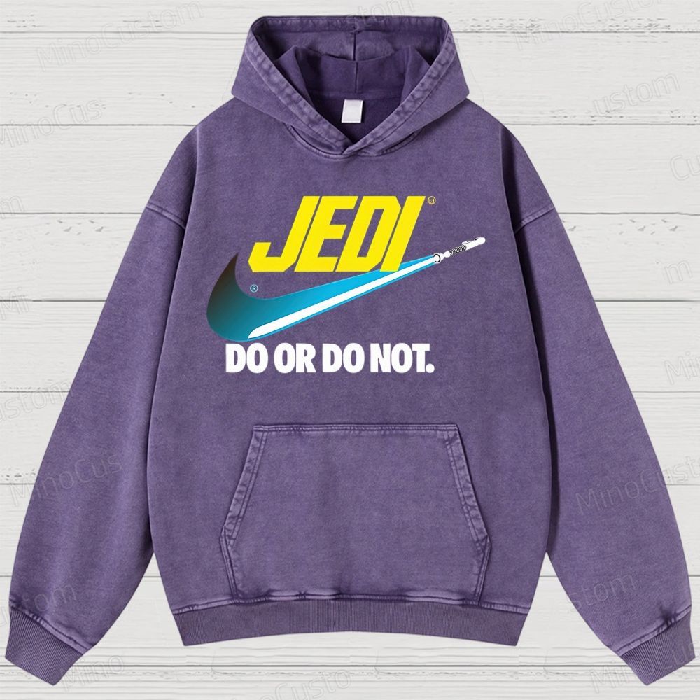 Do or do not Washed Hoodies 