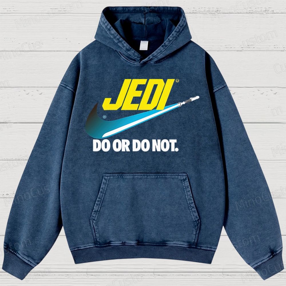 Do or do not Washed Hoodies 