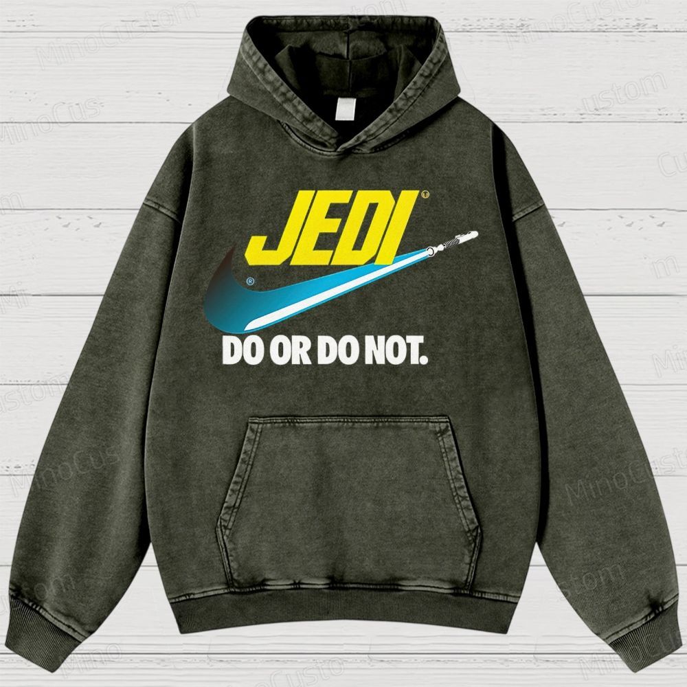 Do or do not Washed Hoodies