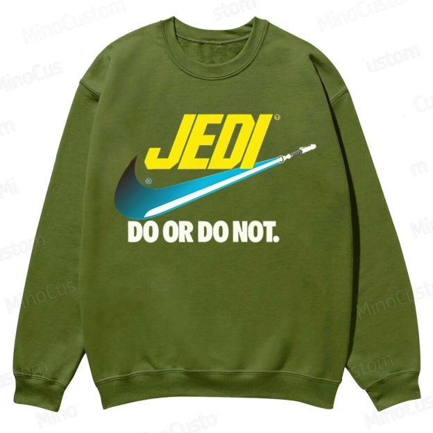 Do or do not Casual Crewneck Sweatshirt 
