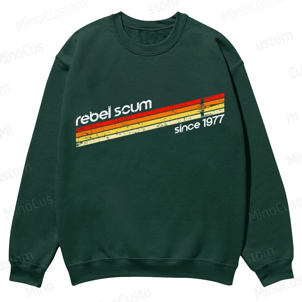 Rebel Scum 1977 Geek Casual Crewneck Sweatshirt 