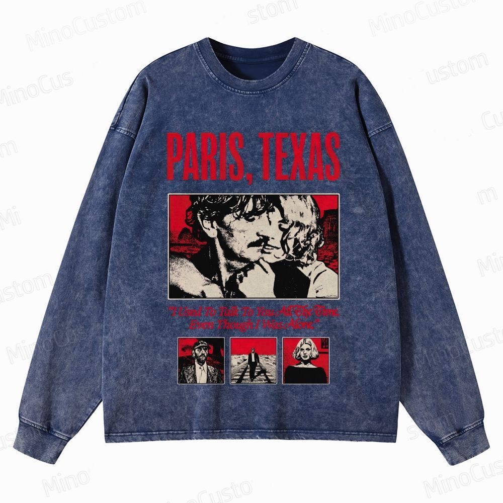 Paris, Texas Vintage Washed Drama Sweatshirt