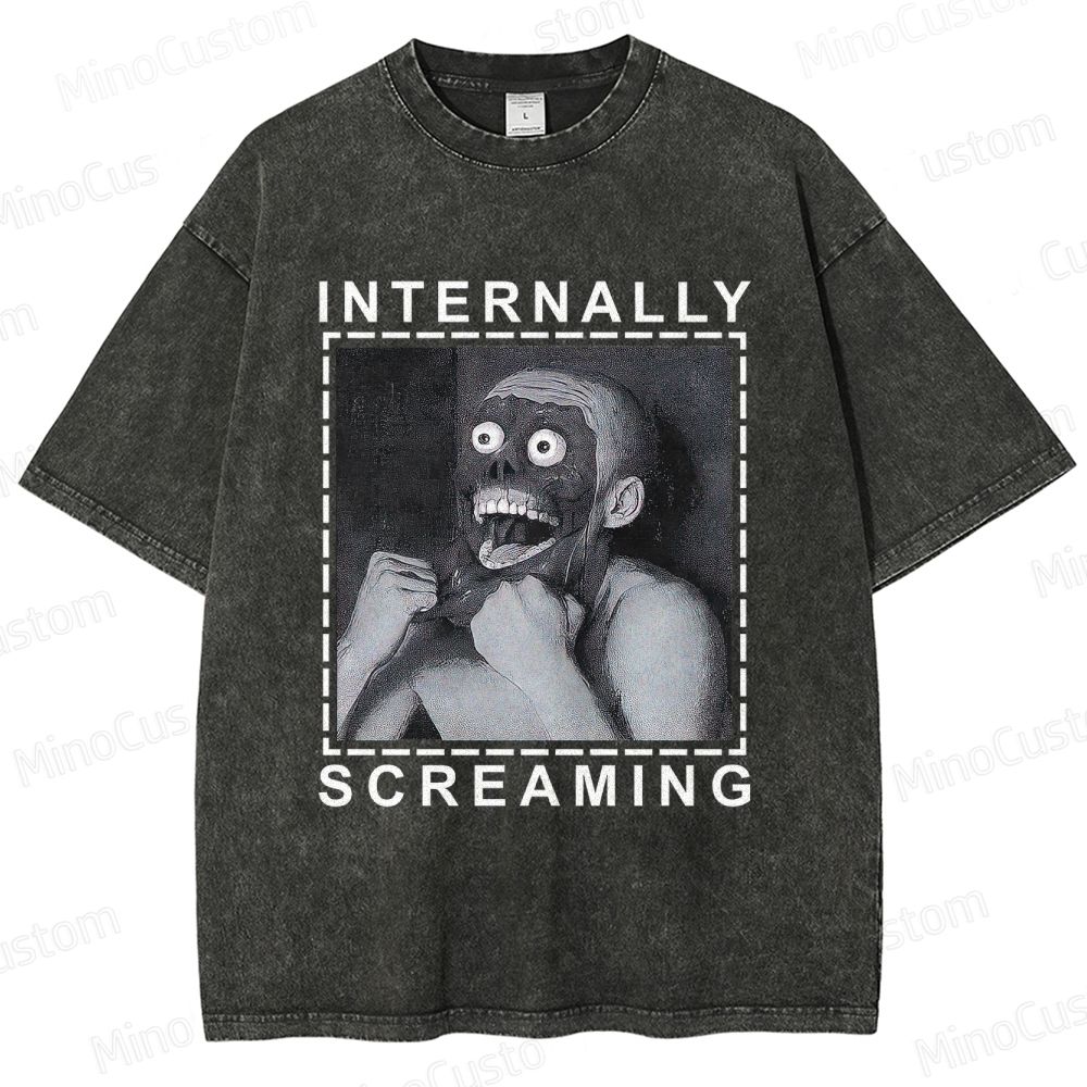 Internally Screaming Vintage Washed Horror Humor T - shirt