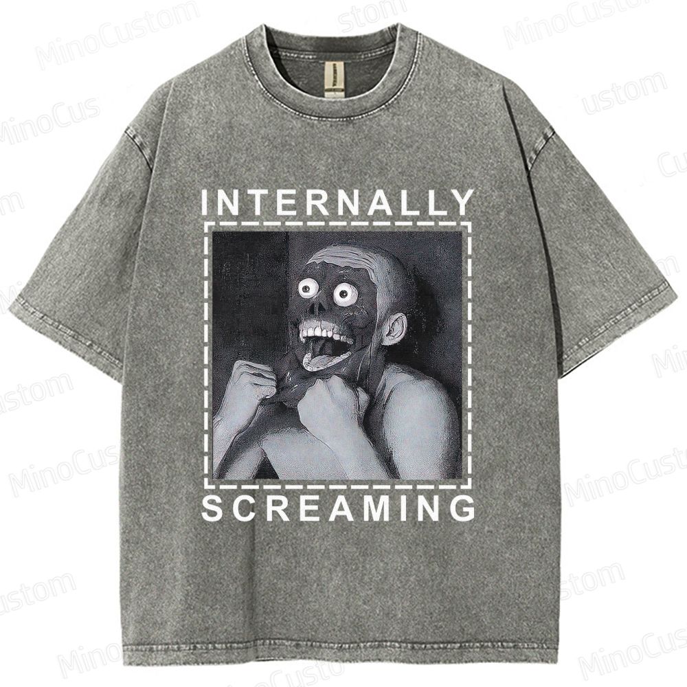 Internally Screaming Vintage Washed Horror Humor T - shirt