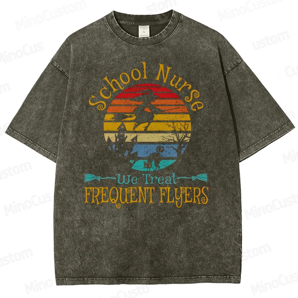 School Nurse Halloween "We Treat Frequent Flyers" Vintage Washed T - shirt