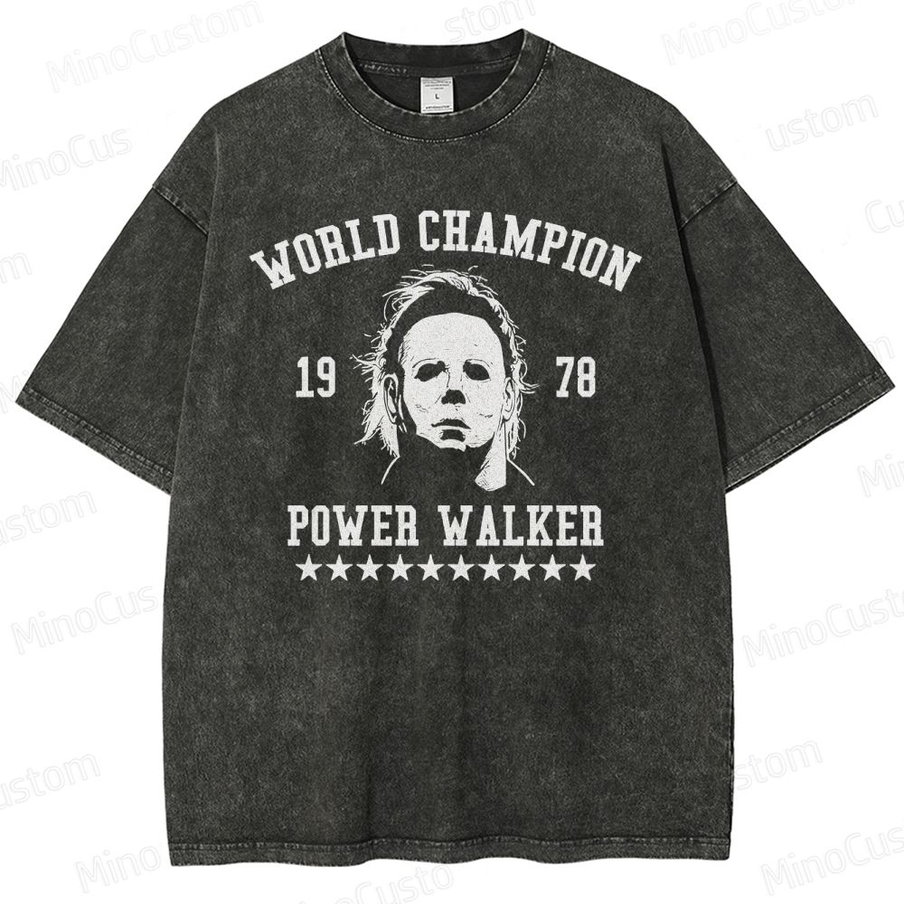 Michael Myers "World Champion Power Walker" Vintage Washed T - shirt