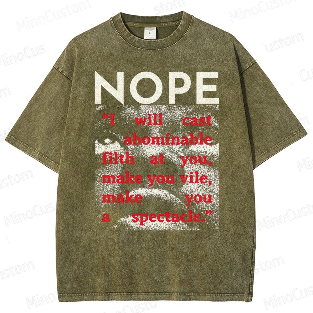 Nope Movie Quote Vintage Washed T - Shirt