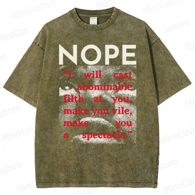 Nope Movie Quote Vintage Washed T - Shirt