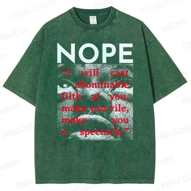 Nope Movie Quote Vintage Washed T - Shirt