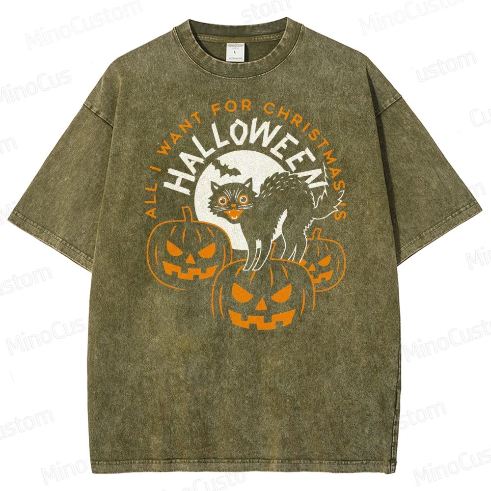 All I Want For Christmas Is Halloween Washed T-Shirt 