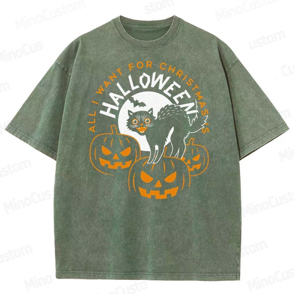All I Want For Christmas Is Halloween Washed T-Shirt 
