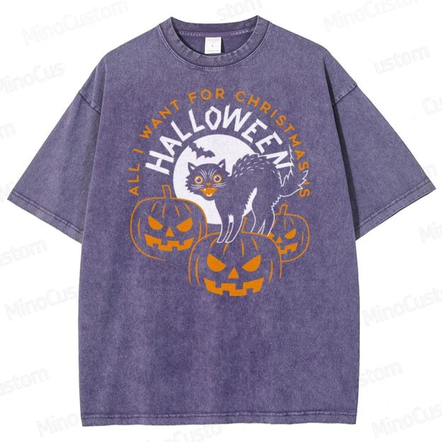 All I Want For Christmas Is Halloween Washed T-Shirt 